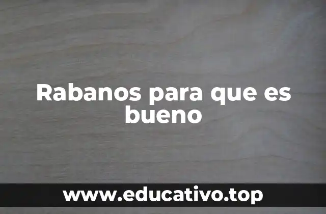 Beneficios del consumo de rabano en la salud