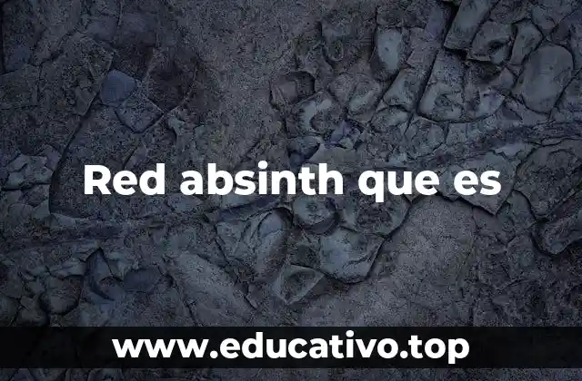 Red absinth que es