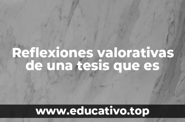 El rol de las reflexiones en la evaluación académica