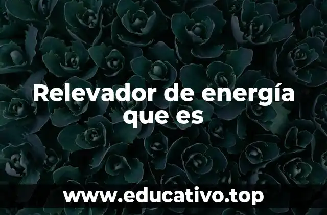 Funcionamiento del relevador en sistemas eléctricos