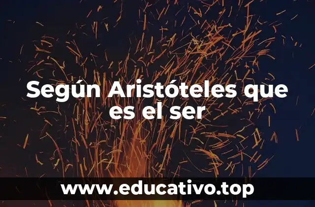 Según Aristóteles que es el ser