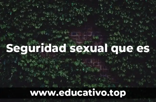 La importancia de la prevención en relaciones sexuales