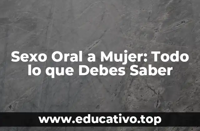 Anatomía Femenina: Entendiendo el Clítoris y la Vulva