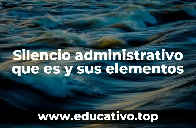El impacto del silencio en el derecho público