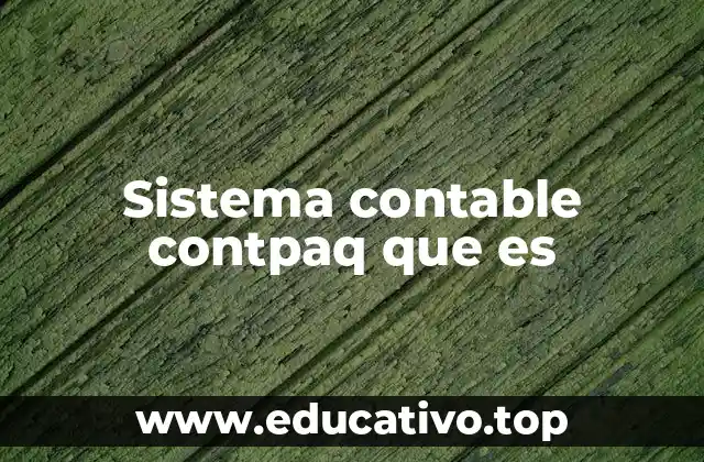 Sistema contable contpaq que es