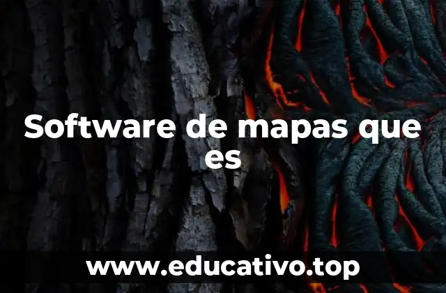 Software de mapas que es