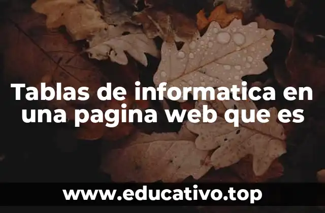 Tablas de informatica en una pagina web que es