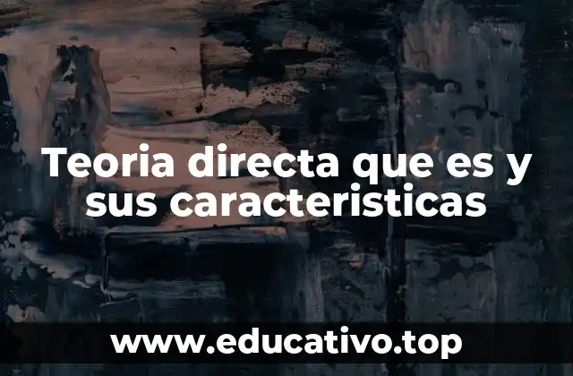 La teoría directa en la acción educativa