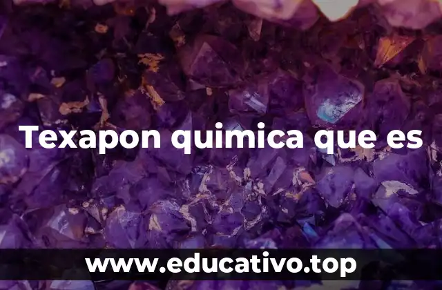 Texapon quimica que es