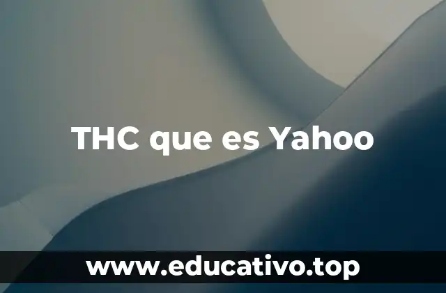 THC que es Yahoo
