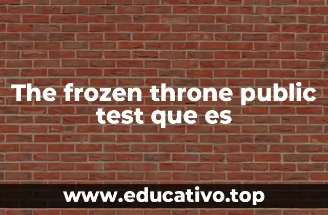 The frozen throne public test que es