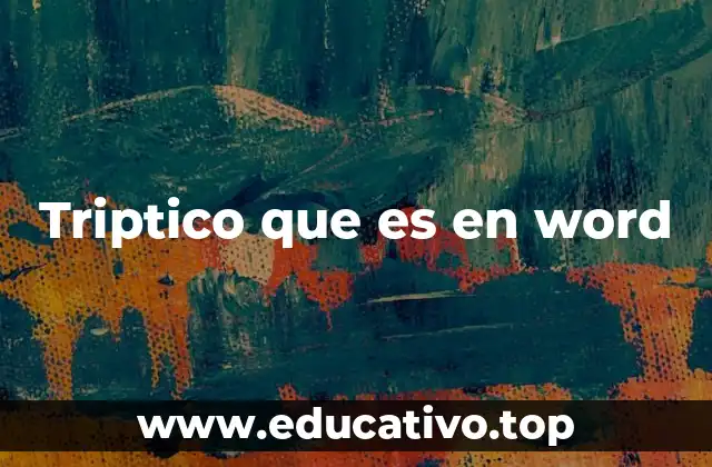 Triptico que es en word