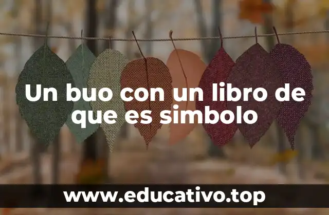 Un buo con un libro de que es simbolo