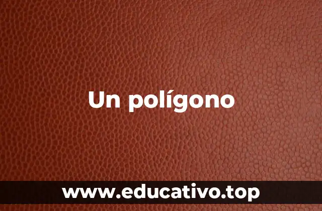 Un polígono
