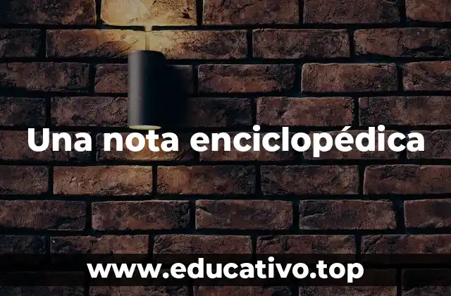 Una nota enciclopédica
