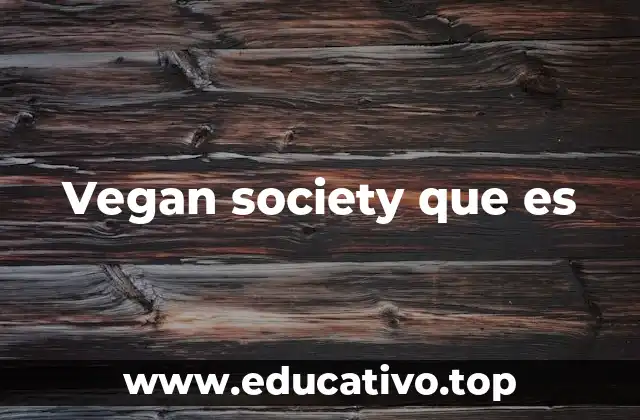 Vegan society que es