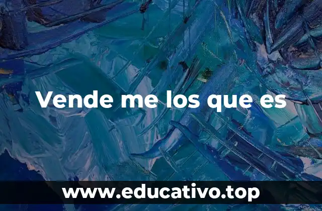 Vende me los que es