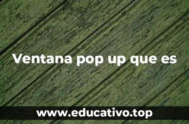 Ventana pop up que es