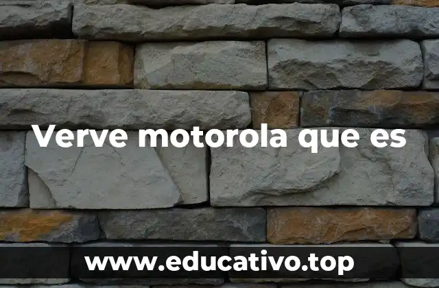 Verve motorola que es