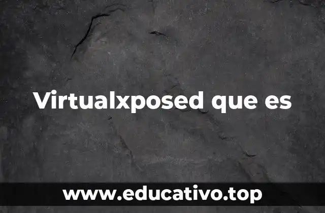 Entornos virtuales y la personalización de Android