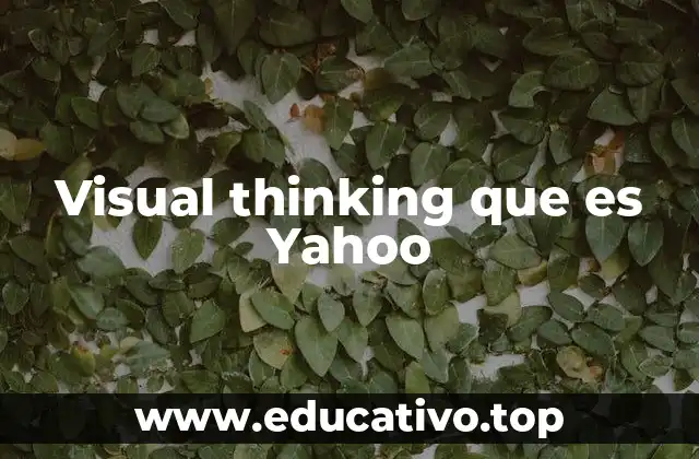 Visual thinking que es Yahoo