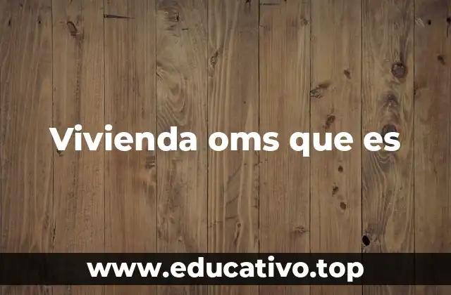 La relación entre salud y condiciones de vivienda