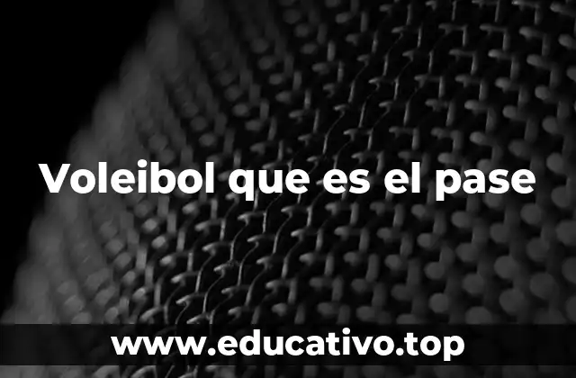 La importancia del pase en la dinámica del juego