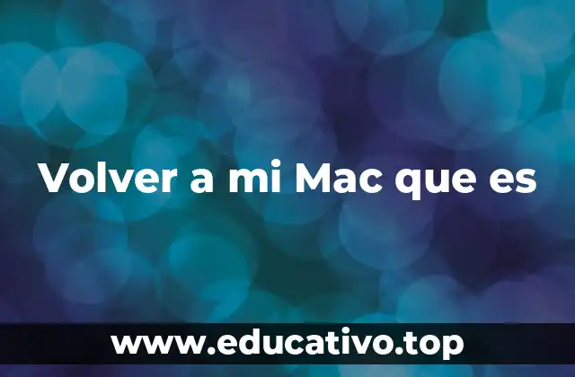 Cómo prepararse para usar volver a mi Mac