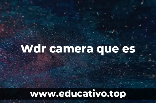 Cómo funciona una cámara con WDR