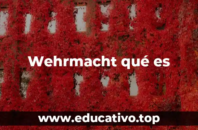 Wehrmacht qué es