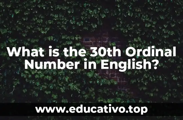 What is the 30th Ordinal Number in English?