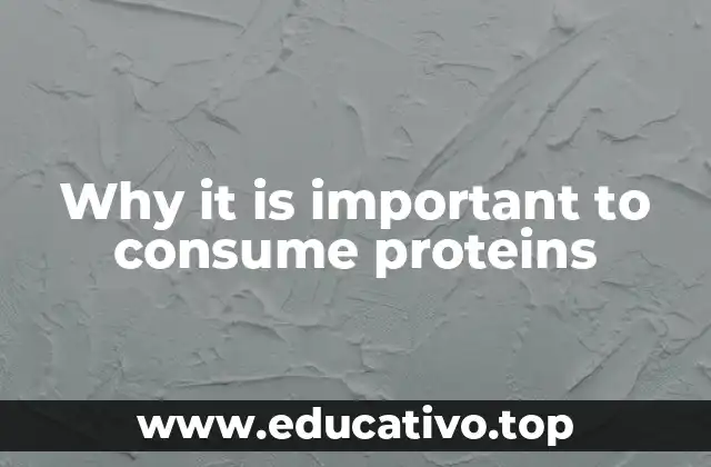 Why it is important to consume proteins