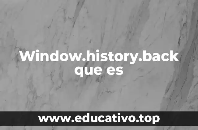 Window.history.back que es