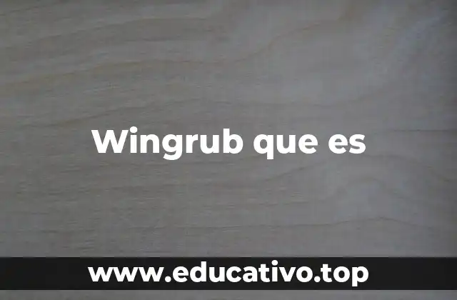 Wingrub que es