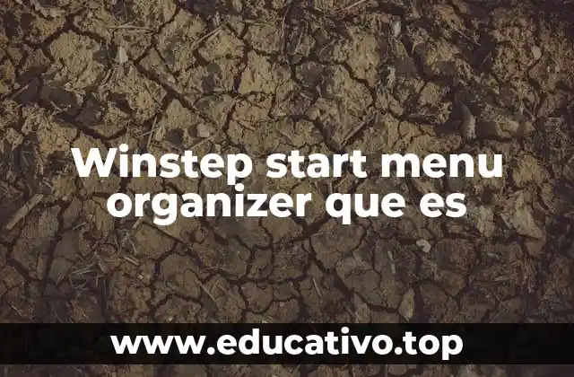 Winstep start menu organizer que es