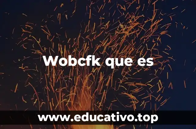 Wobcfk que es