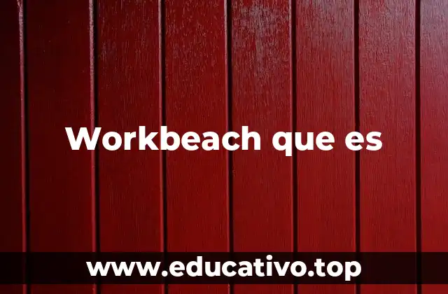 Workbeach que es