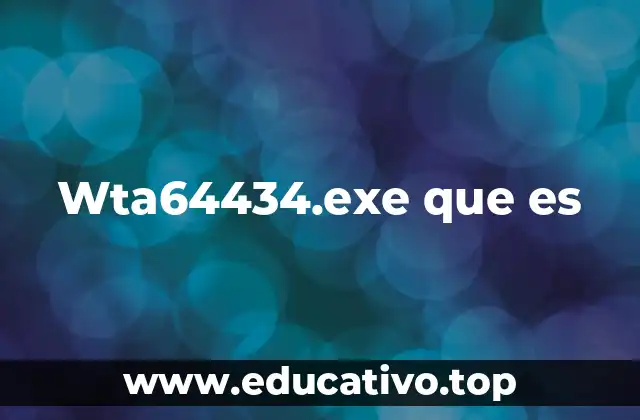 Wta64434.exe que es