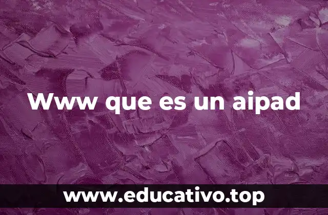 La relación entre dispositivos móviles y la World Wide Web