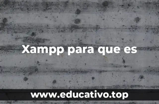 Xampp para que es