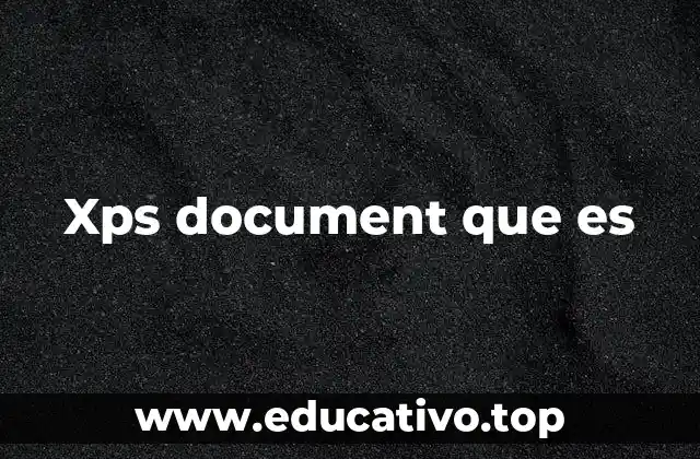 Xps document que es
