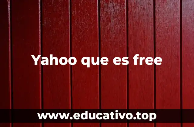Yahoo que es free