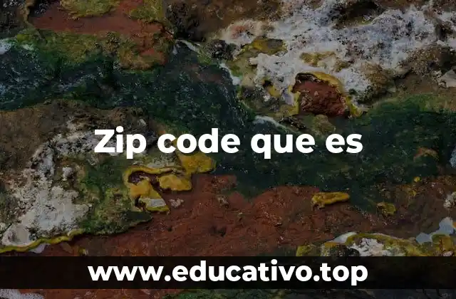 Zip code que es
