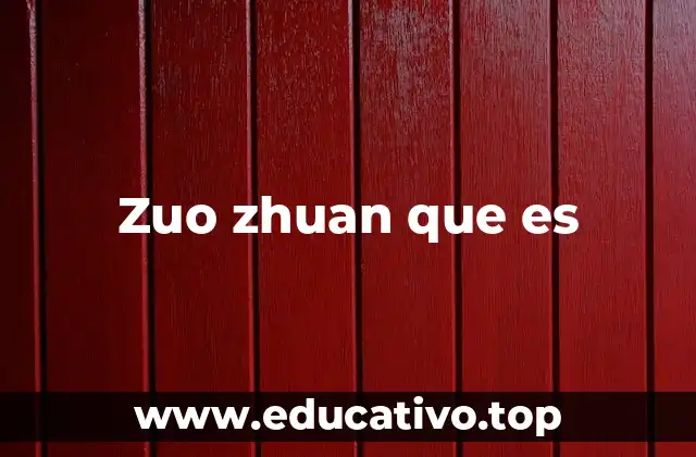 Zuo zhuan que es